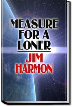 Measure for a Loner | Jim Harmon